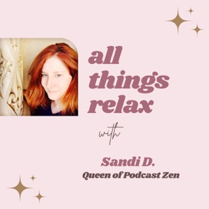 All Things Relax podcast cover art