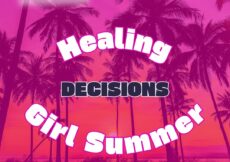 #97 – Decisions are NOT Life Sentences